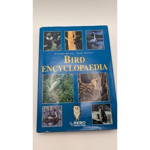 Bird Encyclopaedia Vladimir Bejcek Karel Stastny Rebo Productions 1999 Hardcover